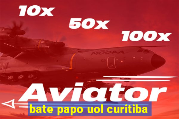 bate papo uol curitiba